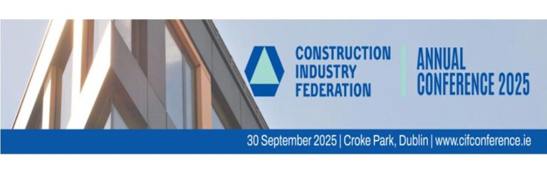 Annual conference for the construction industry foundation and the events that they are organising in Dublin