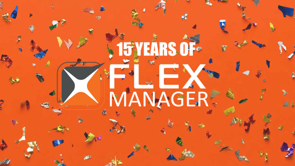 May 23rd marks the 15 year anniversary of FlexManager.