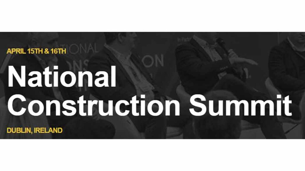 National construction summit being hosted in Dublin in 2026.