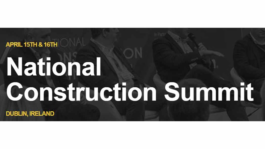 National construction summit being hosted in Dublin in 2026.